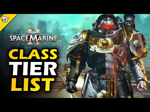 Space Marine 2 - Class Tier List   |  What is the Best Class Right Now?