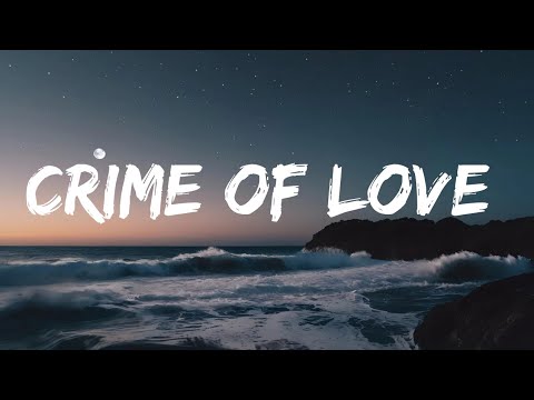 Crime of Love | official song music |