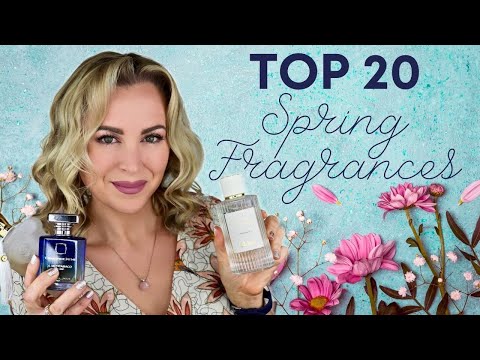 Top 20 Spring Fragrances | My Favorite Spring Perfumes