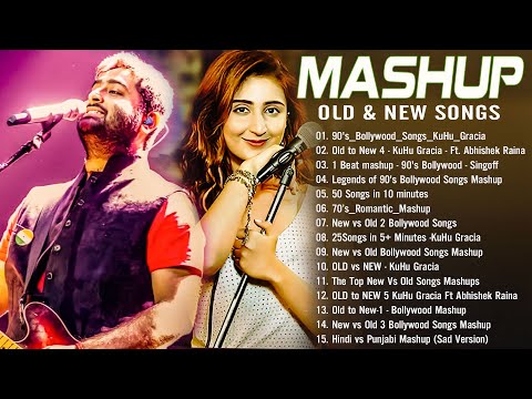 Old Vs New Bollywood Mashup Songs 2024 - Collection Of Best Bollywood Mashup Songs - Indian Mashup