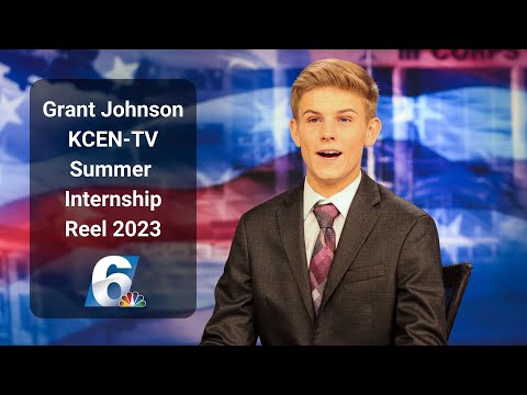 Grant Johnson KCEN-TV Summer Internship Reel 2023