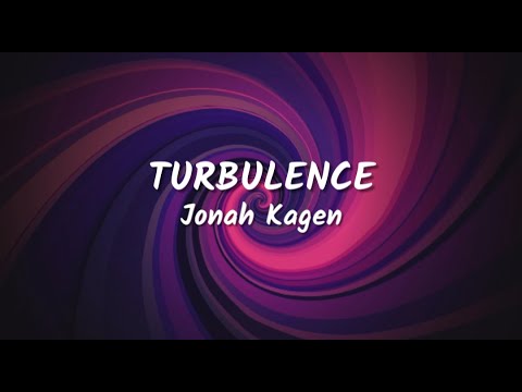 Jonah Kagen - Turbulence (Lyrics Video)