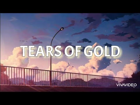 Tears Of Gold - Faouzia (lyrics)