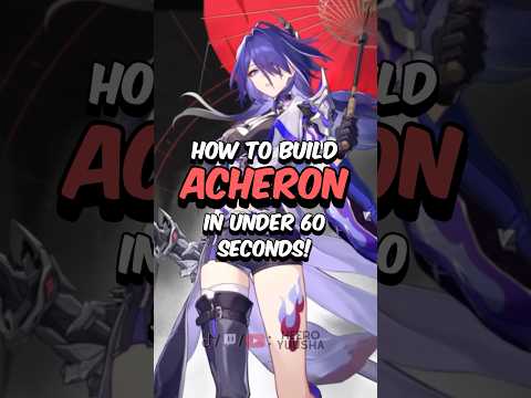 BEST ACHERON BUILD - How to Build Acheron in 60 Seconds #honkaistarrail #starrail #hoyoverse