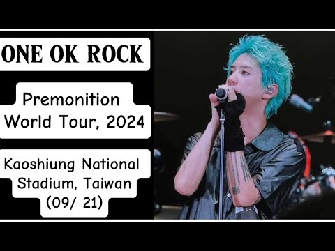 ONE OK ROCK Premonition World Tour, Kaoshiung Taiwan 2024 [Recap and Reaction