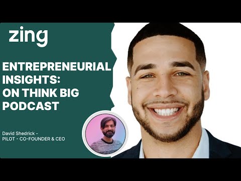 Entrepreneurial Insights: With David Shedrick, CEO | Think Big With Dan & Qasim