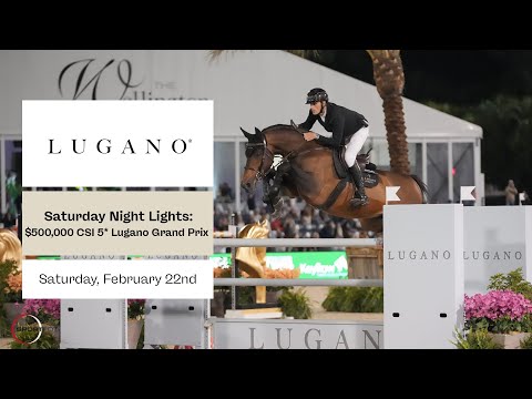 Watch the $500,000 Lugano CSI5* Grand Prix