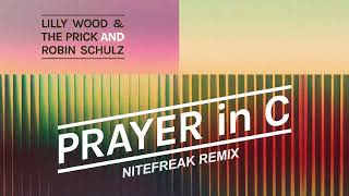 Lilly Wood And The Prick & Robin Schulz - Prayer In C (Nitefreak Remix)