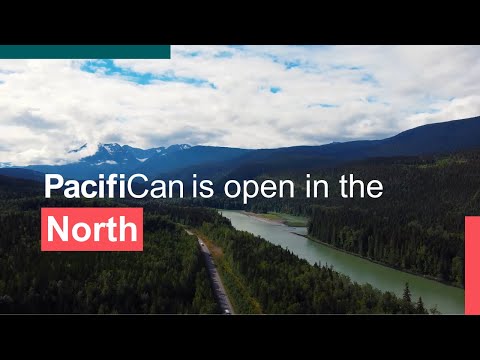 PacifiCan is open in Northern B.C.