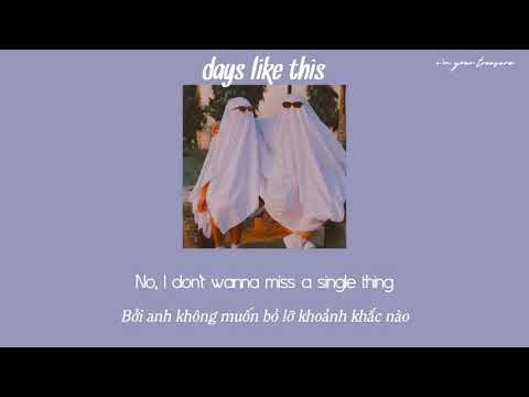 [Vietsub/Lyrics] days like this - John K