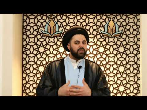 Good Fridays - Sayed Ahmed Qazwini - Friday Sermon