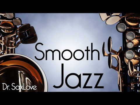 Smooth Jazz • Saxophone Instrumental Music for Serious Chilling and Sophisticated Social Distancing