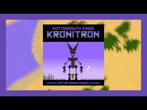 Kottonmouth Kings - Kronitron (Official HD Music Video) - 2015