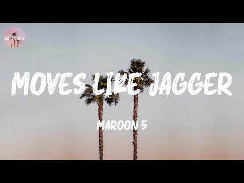 Moves Like Jagger - Maroon 5 (Lyric Video)