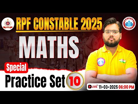 RPF Constable Maths Classes 2025 | RPF Maths Special Practice Set #10 | RPF Maths MCQs By Aakash Sir