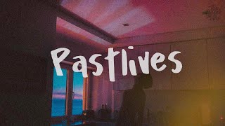 sapientdream - Pastlives (lyrics)