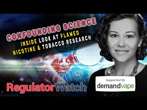 CONFOUNDING SCIENCE | Inside Look at Flawed Nicotine & Tobacco Research | RegWatch