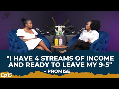 Promise Makunyane ON her streams of income, her business journey and joining Forever Living Business