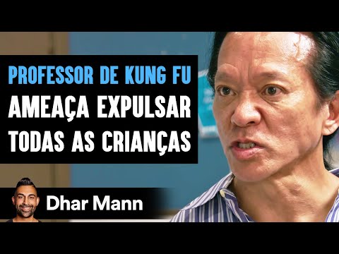 Professor de Kung Fu Ameaça Expulsar Todas as Crianças | Dhar Mann Studios