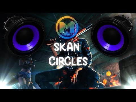 Skan - Circles [BassBoosted]