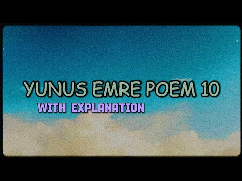 Yunus Emre Poetry 10 | The Power of Love | AB Khaliq