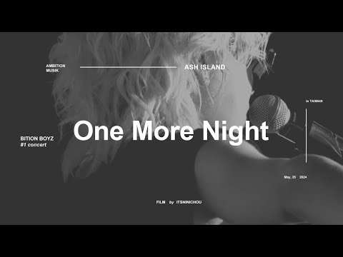 240525 BITION BOYZ IN TAIWAN  |  애쉬아이랜드 - One More Night  |  4K