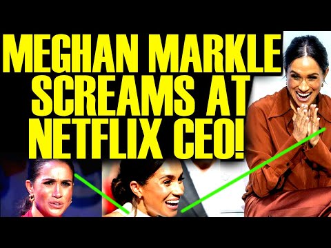 MEGHAN MARKLE SCREAMS AT NETFLIX CEO AFTER FACING THE WORST BACKLASH IN HER CAREER!