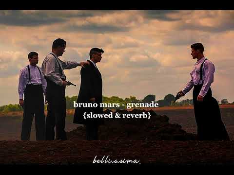 @brunomars - grenade {slowed & reverb}