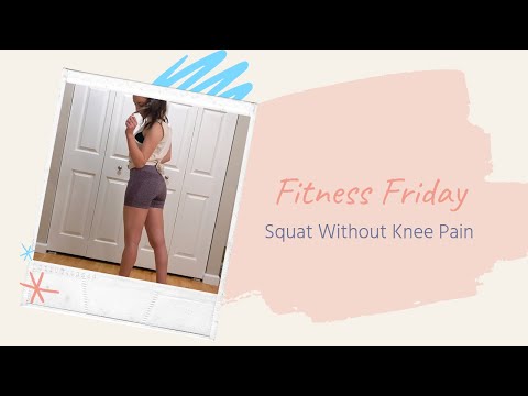 Fitness Friday - January 2022 Week 4 - Squat Without Pain