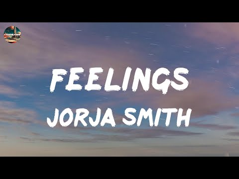 Jorja Smith - Feelings (lyrics)