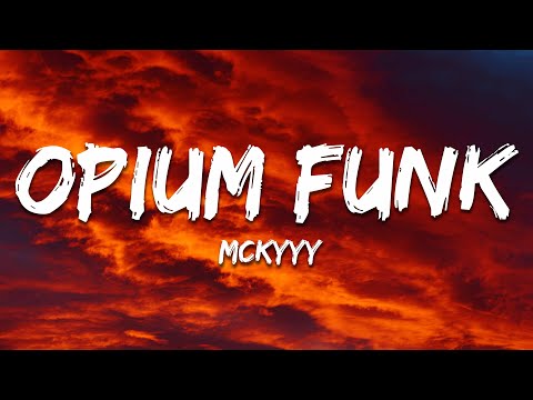 Mckyyy - Opium Funk