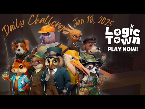 Logic Town - Daily Challenge - 2025.01.18