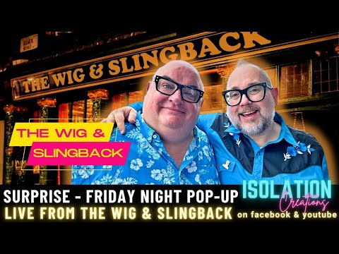 SURPRISE - Jamie & Alan Live from The Wig & Slingback