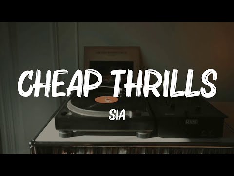 Sia - Cheap Thrills (Lyrics) || spring gang, Charlie Puth, Tom Odell...