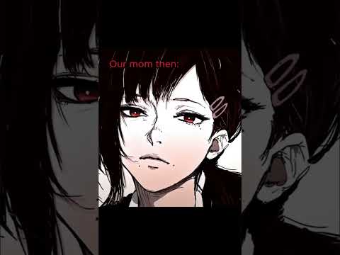 Girl now vs Our mom then - CSM Girls - The Last Soul Down x Lost Soul #jujutsukaisen #chainsawman