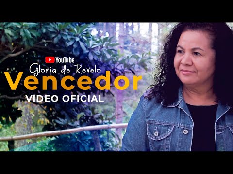 VENCEDOR VIDEO OFICIAL GLORIA DE REVELO MUSICA CRISTIANA 2020