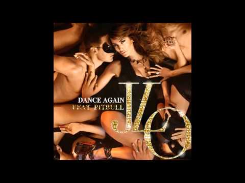 Jennifer Lopez feat. Pitbull - Dance Again