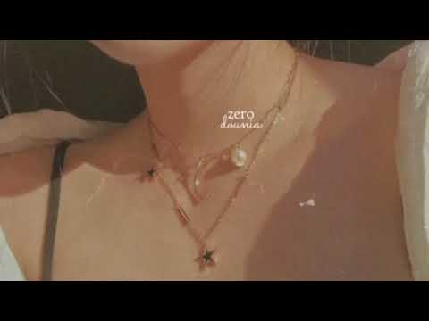 zero - dounia (slowed down)