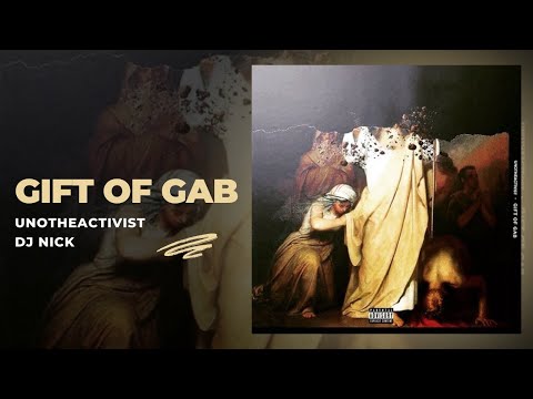 UnoTheActivist - Gift Of Gab (Full Album)