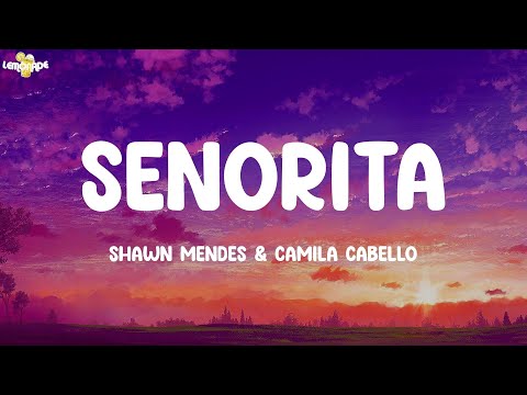 Señorita - Shawn Mendes (Lyrics) | Ed Sheeran, Justin Bieber, Maroon 5,...