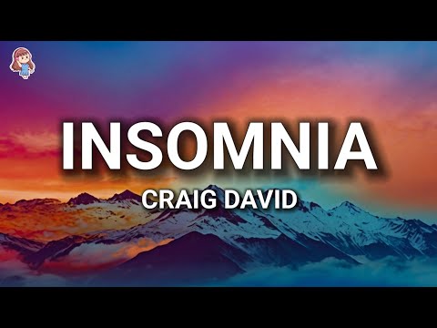 Craig David - Insomnia (Lyrics)