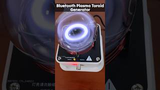 Super cool plasma toroid gadget 😎 #shorts