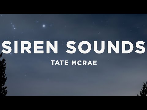 Tate McRae - Siren sounds (Lyrics)