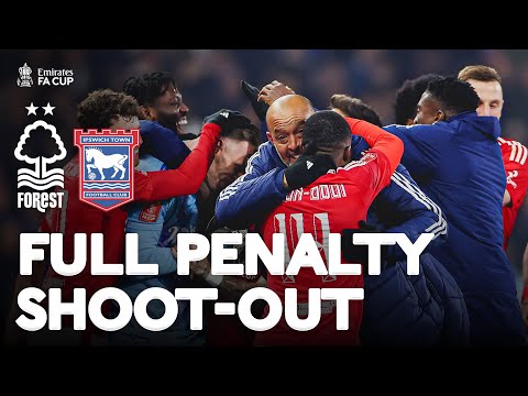 FULL PENALTY SHOOT-OUT | Nottingham Forest v Ipswich Town | Fifth Round | Emirates FA Cup 2024-25