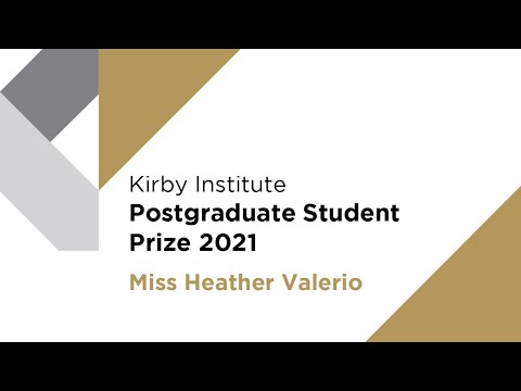 Kirby Institute Postgraduate Student Prize 2021: Miss Heather Valerio