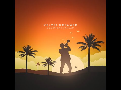 Velvet Dreamer ft. Tim Gelo...Lucky Days Ahead...Extended Mix...