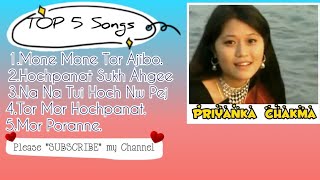 Top 5 Chakma Songs || Priyanka Chakma ||