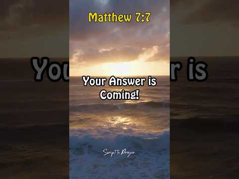 Matthew 7:7 The MOST Encouraging Verse in the Bible | #bibleverse #shorts