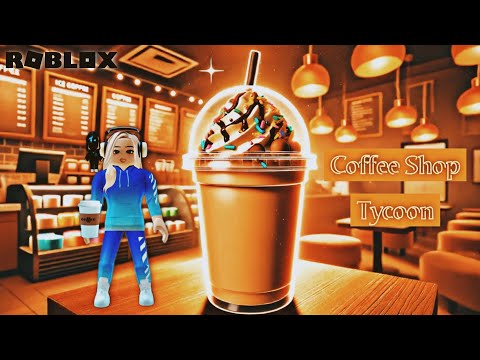 Coffee Shop Tycoon Codes & Gameplay | ROBLOX