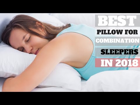 5 Best pillow for combination sleepers Reviewed in 2018 | Top Rated Pillow for All Sleeping Position